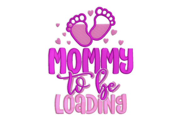 Mommy to Be Loading Embroidery Review