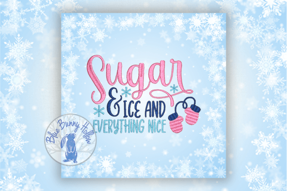 Sugar and Ice and Everything Nice Embroidery Review
